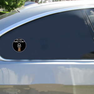 Are You Talking To Me Gun Circle Black Decal - Car Decals - U.S. Custom Stickers
