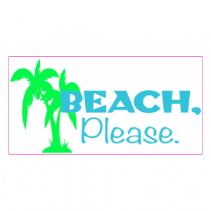 Beach Please Bumper Sticker - U.S. Custom Stickers