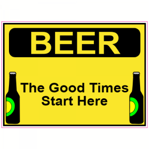 Beer The Good Times Start Here Decal - U.S. Customer Stickers