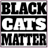 Black Cats Matter Decal - U.S. Customer Stickers