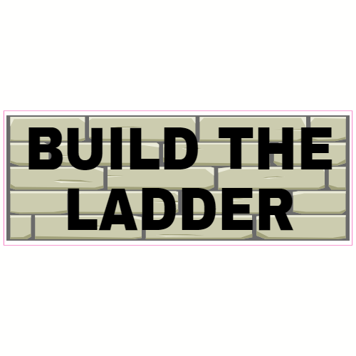 Build The Ladder Stone Decal - U.S. Customer Stickers