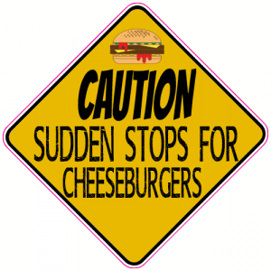 Caution Cheeseburger Sticker - U.S. Custom Stickers
