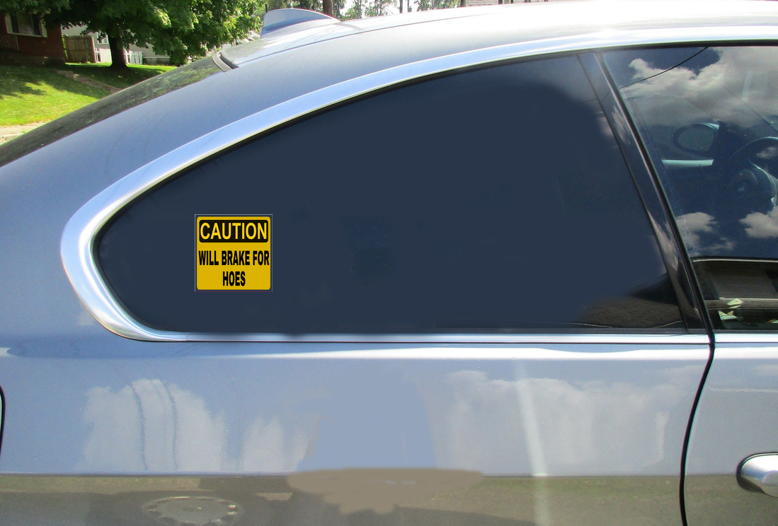 Caution Will Brake For Hookers Sticker - Car Decals - U.S. Custom Stickers
