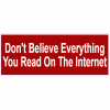 Don't Believe The Internet Decal - U.S. Customer Stickers