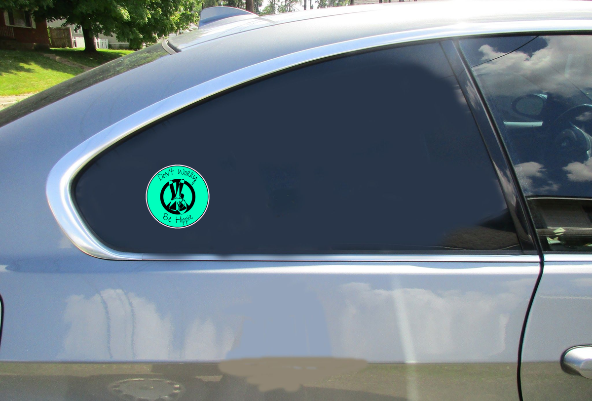 Don't Worry Be Hippie Peace Sticker - Car Decals - U.S. Custom Stickers