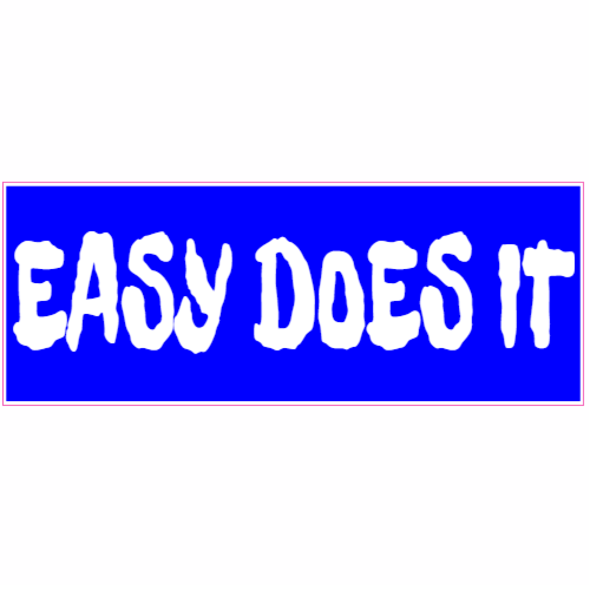 Easy Does It Blue Sticker U.S. Custom Stickers
