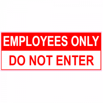 Employees Only Do Not Enter Sticker - U.S. Custom Stickers