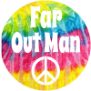 Far Out Man Tie Dye Sticker - U.S. Custom Stickers