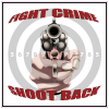 Fight Crime Shoot Back Sticker - U.S. Custom Stickers