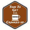 Get Cranked Up Coffee Decal - U.S. Customer Stickers