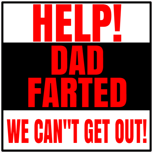 Help Dad Farted Sticker - U.S. Custom Stickers