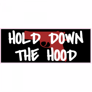 Hold Down The Hood Gun Decal - U.S. Customer Stickers