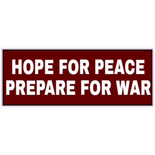 Hope For Peace Prepare For War Decal - U.S. Customer Stickers