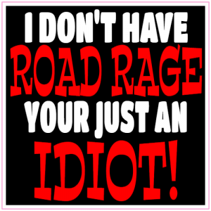 I Don't Have Road Rage Sticker - U.S. Custom Stickers