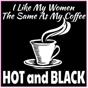 I Like My Coffee Same As My Women Decal - U.S. Customer Stickers