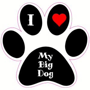 I Love My Big Dog Paw Decal - U.S. Customer Stickers
