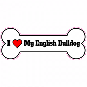 I Love My English Bulldog Bone Sticker - U.S. Custom Stickers