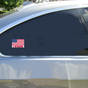 I Stand American Flag Sticker - Car Decals - U.S. Custom Stickers