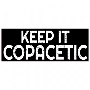 Keep It Copacetic Distressed Decal - U.S. Customer Stickers
