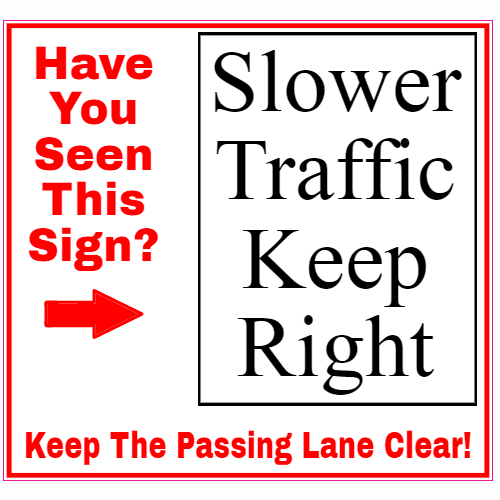 Keep The Passing Lane Clear Sticker - U.S. Custom Stickers