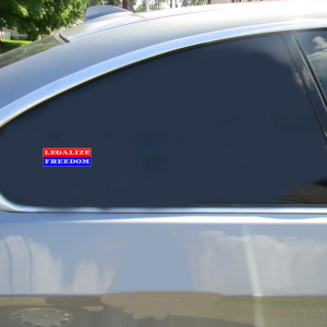 Legalize Freedom Bumper Sticker - Car Decals - U.S. Custom Stickers