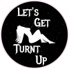 Lets Get Turnt Up Lady Circle Sticker - U.S. Custom Stickers