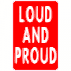 Loud And Proud Decal - U.S. Customer Stickers