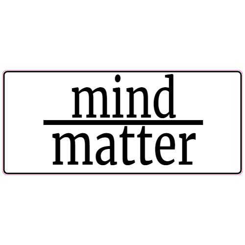 Mind Over Matter Sticker - U.S. Custom Stickers