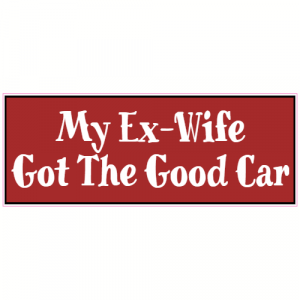 My Ex-Wife Got the Good Car Decal - U.S. Customer Stickers