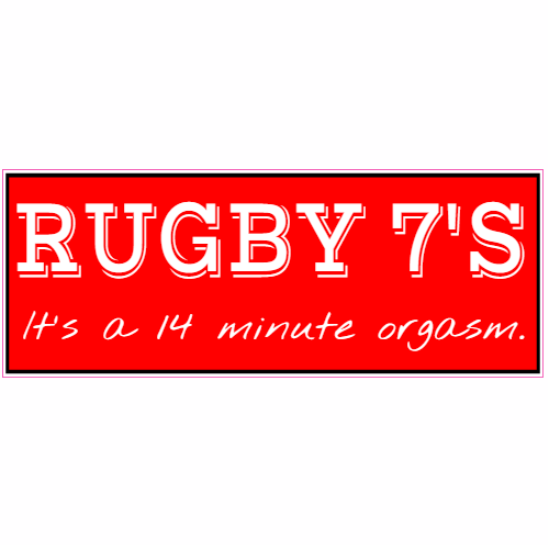 Rugby Sevens 14 Minute Orgasm Sticker - U.S. Custom Stickers