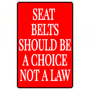 Seat Belt Laws Should Be A Choice Decal - U.S. Customer Stickers