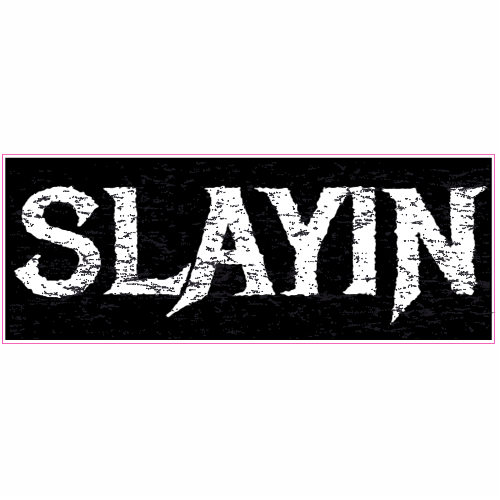 Slayin Black Bumper Sticker - U.S. Custom Stickers