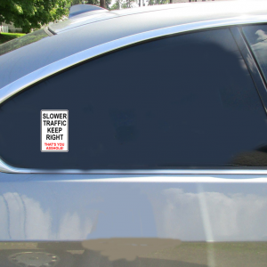 Slower Traffic Asshole Sticker - Car Decals - U.S. Custom Stickers