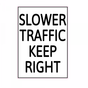 Slower Traffic Keep Right Road Sign Decal - U.S. Customer Stickers