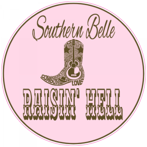 Southern Belle Raisin' Hell Sticker - U.S. Custom Stickers