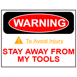 Stay Away From My Tools Tool Box Decal - U.S. Customer Stickers