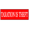Taxation Is Theft Decal - U.S. Customer Stickers