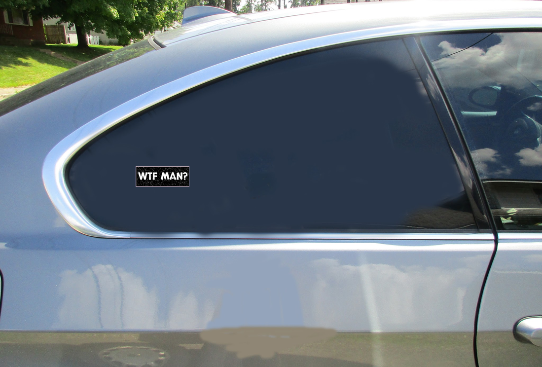 WTF Man Black Distressed Sticker - Car Decals - U.S. Custom Stickers