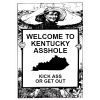 Welcome To Kentucky Asshole Funny Sticker - U.S. Custom Stickers