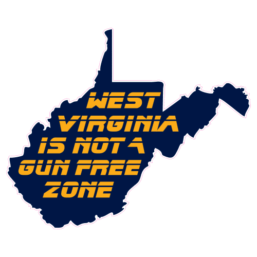 West Virginia Is Not A Gun Free Zone Sticker - U.S. Custom Stickers
