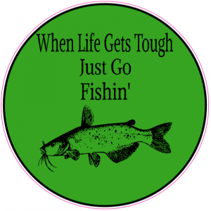 When Life Gets Tough Just Go Fishin' Sticker - U.S. Custom Stickers
