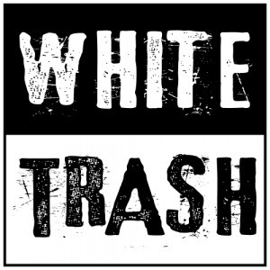 White Trash Sticker - U.S. Custom Stickers