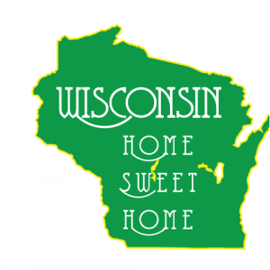 Wisconsin Home Sweet Home State Sticker - U.S. Custom Stickers