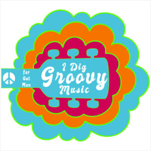 I Dig Groovy Music Vintage Sticker - U.S. Custom Stickers