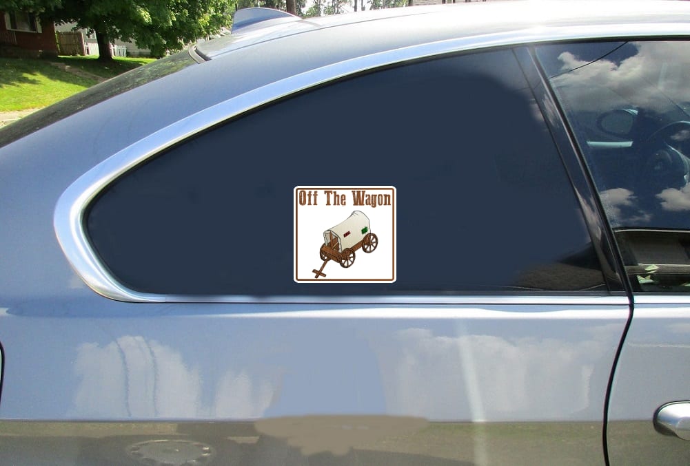 Off The Wagon Sticker - Stickers for Cars