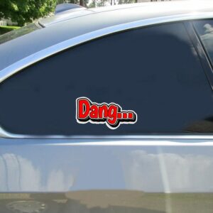 Dang Sticker - Stickers for Cars