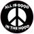 All Is Good In The Hood Circle Sticker