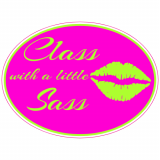 Class With A Little Sass Lips Decal