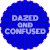 Dazed And Confused Circle Sticker