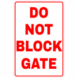 Do Not Block Gate Decal